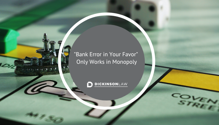 “Bank Error in Your Favor” Only Works in Monopoly 