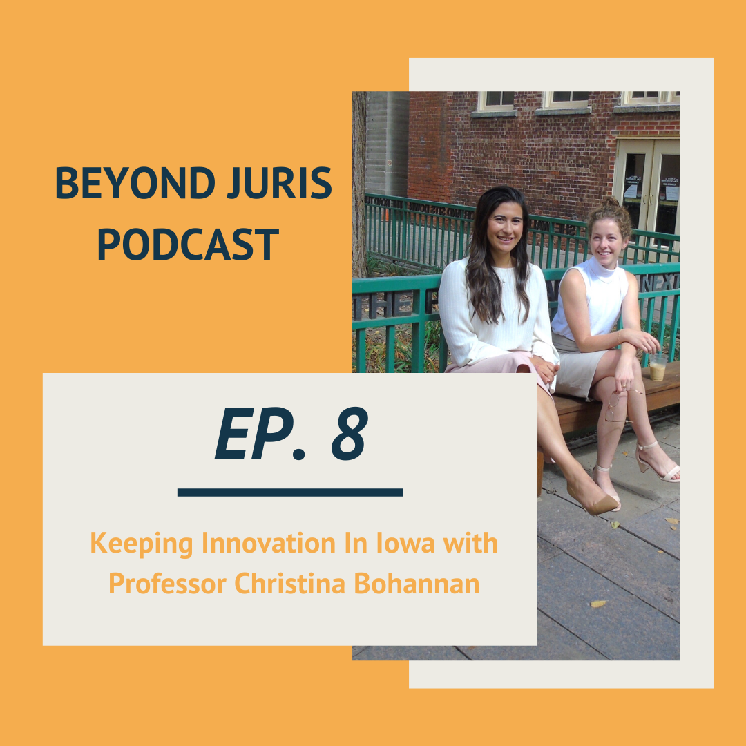 Keeping Innovation in Iowa with Professor Christina Bohannan - Podcast Episode #8
